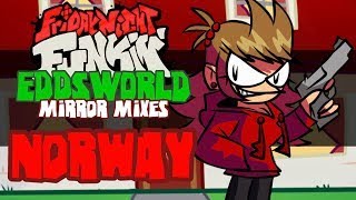 The Alternative Mirroverse! Friday Night Funkin - EDDSWORLD MANIA (Norway Song - Chris Vs. Tori)
