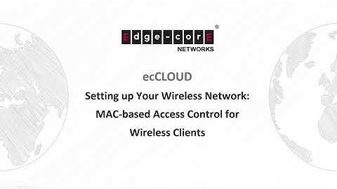 ecCLOUD: MAC-based Access Control for Wireless Clients