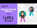 How to create custom medals using Scalloped Canva frames