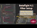 Betaflight 4.1 Filter Setup - RPM Notches are the Future!