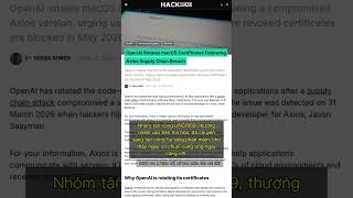 🧐👉 OpenAI thay đổi chứng chỉ macOS sau vụ tấn công chuỗi cung ứng Axios #QixNewsCrypto