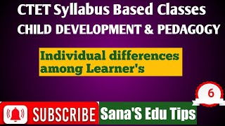 #CTET CDP Syllabus based classes#Individual differences among learners#Sana'S Edu Tips