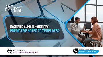 Predictive Notes to Templates – Master Clinical Note Entry in Grapes IDMR | EMR | Hospital Software