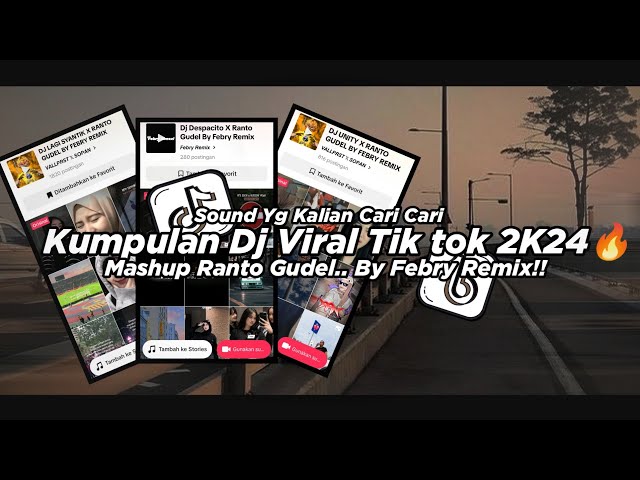 Kumpulan Dj Viral Tik tok 2K24🔥 Mashup Ranto Gudel Mengkane || Bootleg Febry Remix class=