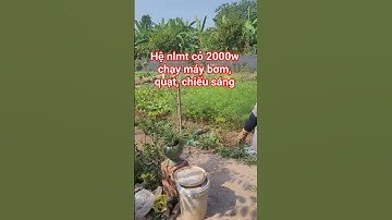 Hệ năng lượng mặt trời mini 2000w chạy máy bơm, quạt, chiếu sáng, nấu cơm. Lh 0973150000