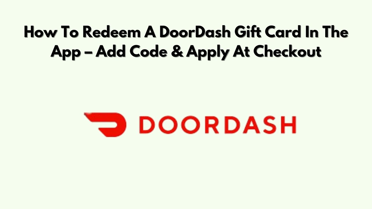 How To Redeem a DoorDash Gift Card in the App - YouTube