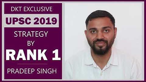 Upsc Topper 2019 Pradeep Singh l Rank 1 l strategy by Rank 1l #upscResults2019