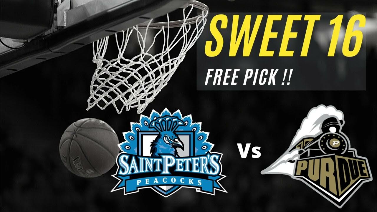 Sweet 16 Free Pick / Purdue Vs. St. Peters YouTube