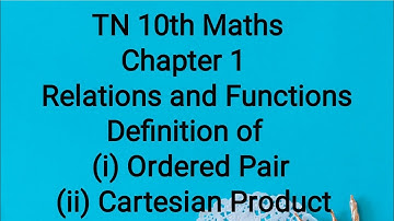 TN 10th Maths New Syllabus Relation and Function Ordered pair and Cartesian product...