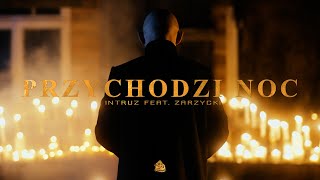 Intruz ft. Zarzycki - Przychodzi noc (prod. Phono CoZaBit)