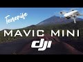 Mavic Mini Cinimatic Drone | Tenerife | Canary Islands | BEST FOOTAGE  (after 1 month)