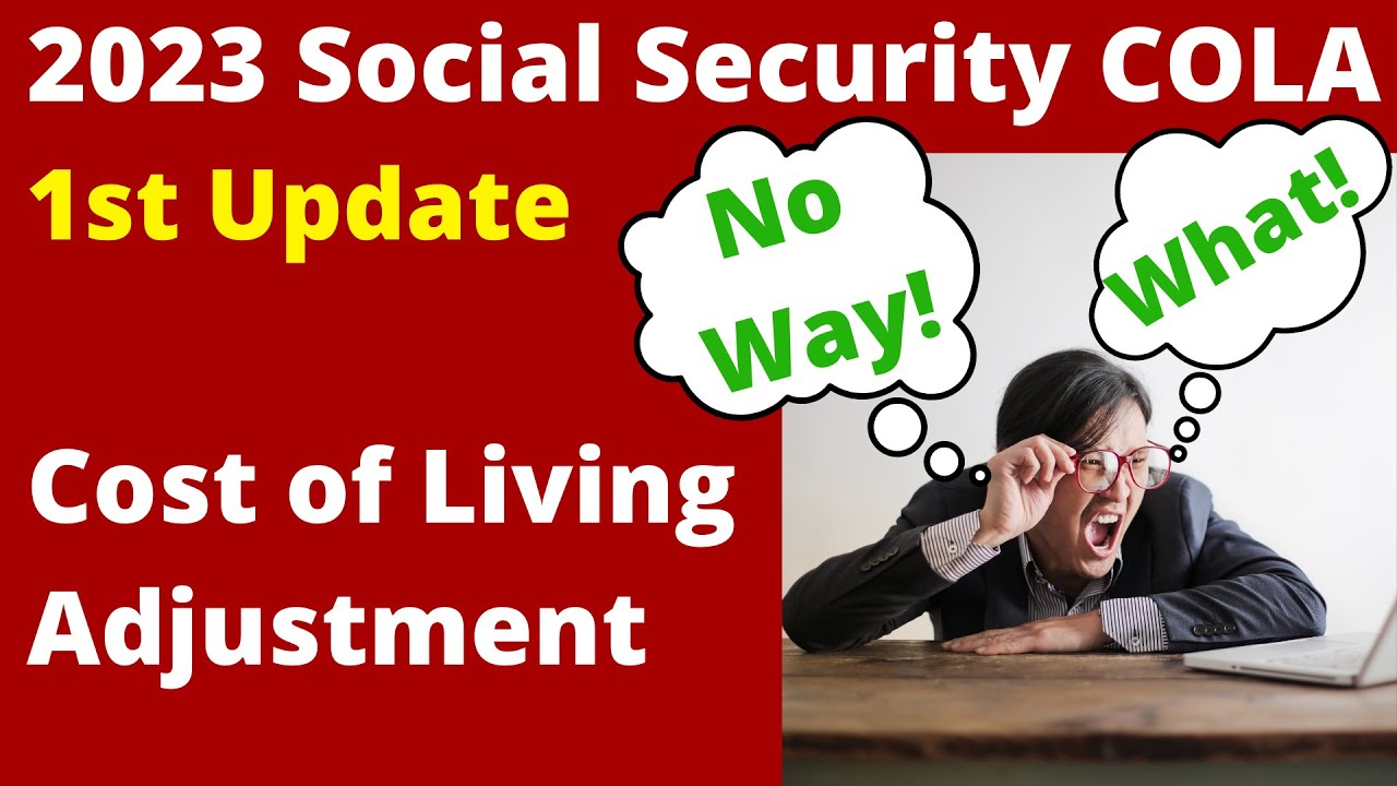 Social Security Cost of Living Adjustment 2023 COLA 1st Update YouTube