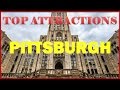 Visit pittsburgh pennsylvania usa things to do in pittsburgh  the city of bridges