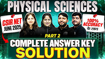CSIR NET June 2025 Complete Solutions & Answer Key 2 | CSIR NET 2025 Physical Science |100% Accuracy