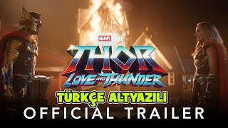 Thor 4 Love and Thunder Türkçe Altyazılı Trailer