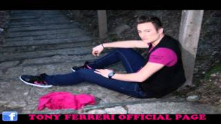 Tony Ferreri - Amami  -  Album " A 100 all'ora" 2011
