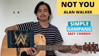 CHORD SIMPLE GAMPANG (Not You - Alan Walker, Emma Steinbakken) (Tutorial Gitar) Mudah!