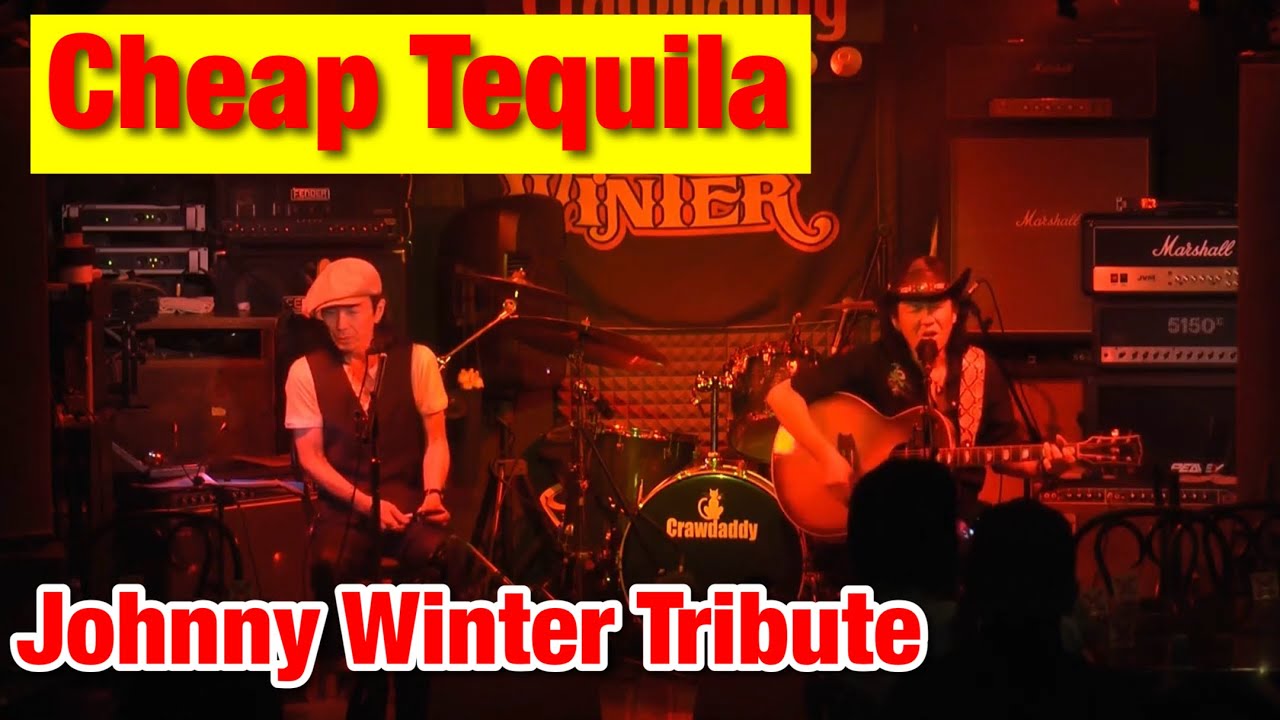 Cheap Tequila (Johnny Winter Tribute) YouTube