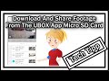 How To Download And Share Footage From The UBOX App Which Is Stored In The Micro SD Card?