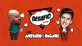 Desafio VINNE feat. Adriano Pagani (Vibe 97)