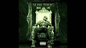 Slim Thug - Just Chill (ft. Big Sant,Big K.R.I.T.)