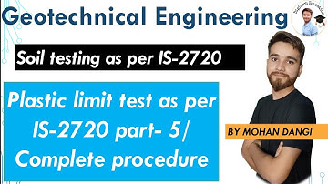 Geotechnical Engineering laboratory | Plastic limit test | IS-2720  | #Soiltesting | Mohan Dangi
