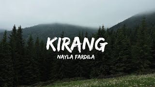 Download Lagu KIRANG - Nayla Fardila (Lyrics) MP3