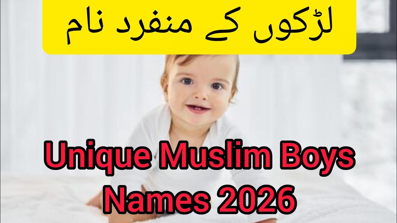 Unique Muslim Boys Name 2026