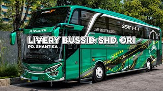 PO. SHANTIKA KIMAWI ( SHARE LIVERY BUSSID SHD ORI ) screenshot 5