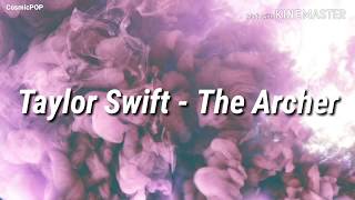 Taylor Swift - The Archer (Tradução/Legendado)
