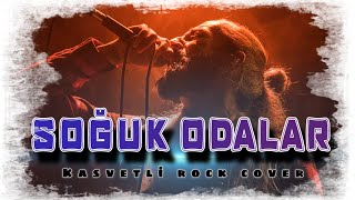 Soğuk Odalar - emre aydın [kasvetlirock cover]