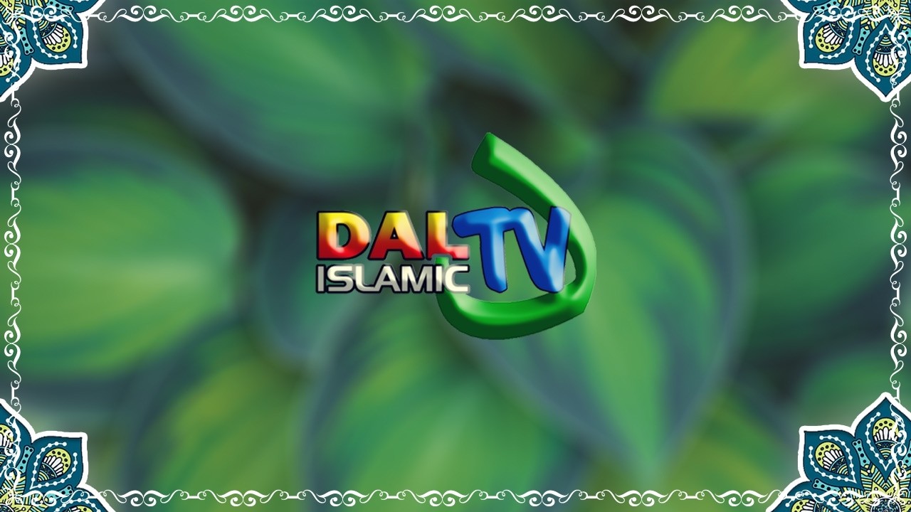 [LIVE] DAL ISLAMIC TV