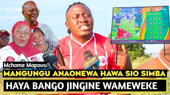 MCHOME MAPOVU APAGAWA BANGO LA YANGA ZANZIBAR/MANGUNGU ANAONEWA TU/SIMBA HAKUNA WANACHAMA
