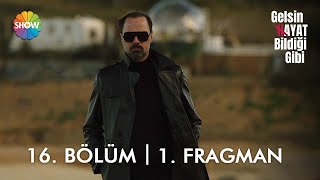 Gelsin Hayat Bildiği Gibi 16. Bölüm 1. Fragman | \