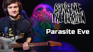 Bring Me The Horizon - Parasite Eve [Guitar Cover] [Rocksmith]