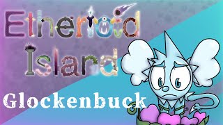 Glockenbuck | Etherioid Island Individual Sounds