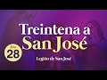 ((🙏))Día 28 / Treintena a San José