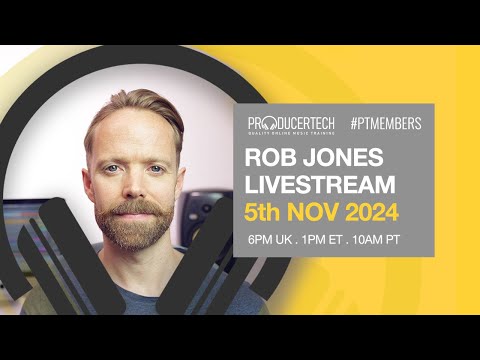 Ableton Live 12 Member Stream with Rob Jones - Tuesday 5th November 2024 - 18.00 BST