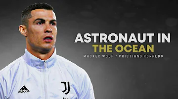 Cristiano Ronaldo 2021 Astronaut In The Ocean Masked Wolf Skills Goals HD 