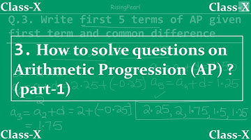 Arithmetic Progression - 3. Finding first few terms of AP given first term and common difference