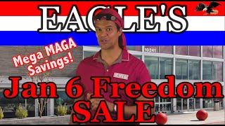 Jan 6 Freedom Sale, Mega MAGA savings at EAGLE's! (Commercial 2)