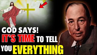 You’re Finally Ready—God’s Message Tonight Will Shift Everything | C.S Lewis