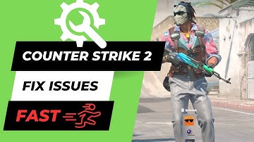 Counter Strike 2: How to Fix Crashing, Not Launching, Freezing & Black Screen CS2 Fast and Easy