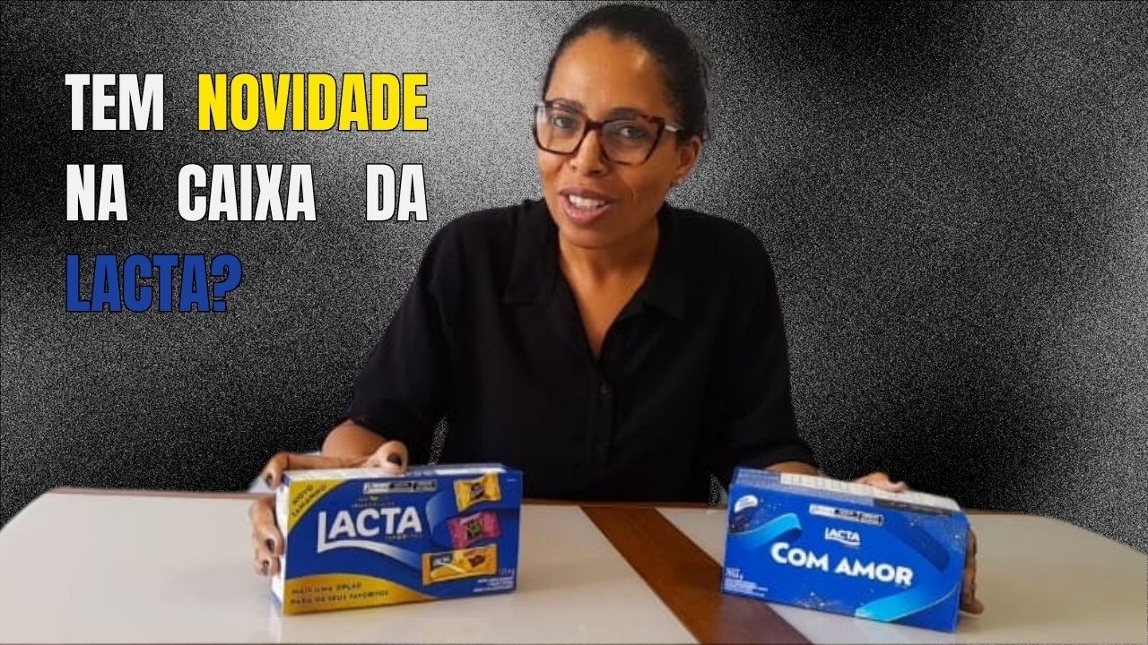 As caixas de bombom Lacta 2025 NÃO são iguais! Veja a MELHOR! - Unboxing
