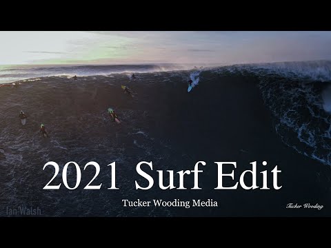 2021 Surf Edit - Filmed by Tucker Wooding - Jaws, Pipeline, Mavericks, Nazaré, & California