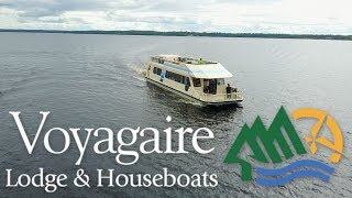 Come Play With Voyagaire Lodge And Houseboats