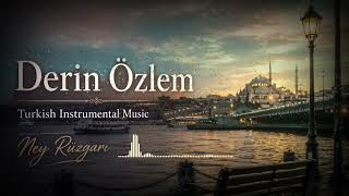 Derin Özlem | Turkish Instrumental Music