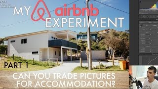 My Air BnB Photography Experiment (Part 1)