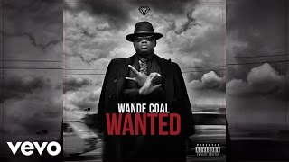 Wande Coal - Monster [Official Audio]