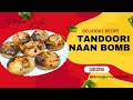 Youtube trending tandoori Naan bomb.... तंदूरी नान बॉम युटुब की फेमस रेसिपी 😋 very easy and simple!